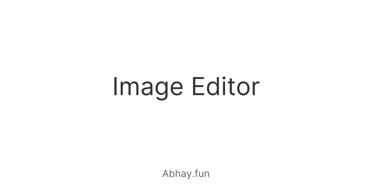 Free Online Image Editor - Web based, Fast, and Mobile-Friendly